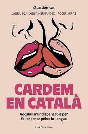 CARDEM EN CATALÀ | 9791387653033 | MIRAS, ROGER ; HERNÁNDEZ, XÈNIA ; BOJ, LAURA