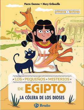 PEQUEÑOS MISTERIOS DE EGIPTO 1 :  LA CÓLERA DE LOS DIOSES | 9788469642320 | GEMME, PIERRE ; GRIBOUILLE, MARY