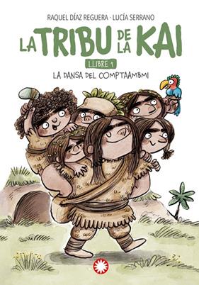 TRIBU DE KAI 1 :  LADANSA DEL COMPTAAMBI | 9788419401984 | DÍAZ REGUERA, RAQUEL ; SERRANO, LUCÍA