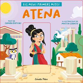ATENA :  ELS MEUS PRIMERS MITES | 9788418444524 | PATSIAS, CHIARA/CERATO, MATTIA