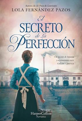 SECRETO DE LA PERFECCIÓN, EL | 9788410642379 | FERNÁNDEZ PAZOS, LOLA