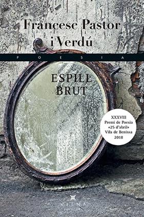 ESPILL BRUT | 9788494959264 | PASTOR, FRANCESC