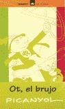 OT, EL BRUJO 8 | 9788424607685 | PICANYOL