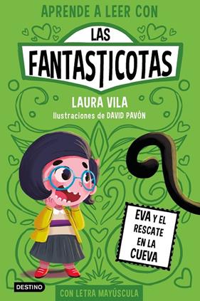 APRENDE A LEER CON LAS FANTASTICOTAS 4 : EVA Y EL RESCATE EN LA CUEVA | 9788408273080 | VILA, LAURA