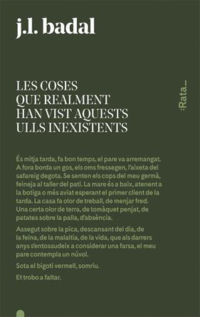 COSES QUE REALMENT HAN VIST AQUESTS ULLS INEXISTENTS, LES | 9788416738144 | BADAL, J.L.