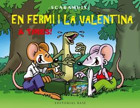 EN FERMÍ I LA VALENTINA, A TIRES! | 9788410131828 | ROMANÍ BONFILL, JOAN