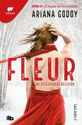 FLEUR : MI DESESPERADA DECISIÓN | 9791387871697 | GODOY, ARIANA