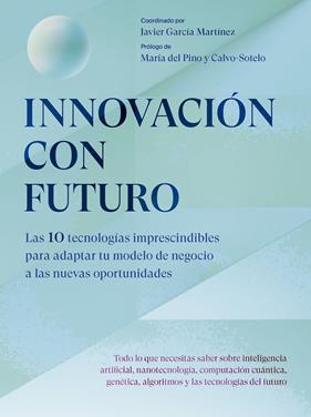 INNOVACIÓN CON FUTURO | 9788498755718 | GARCÍA MARTÍNEZ, JAVIER