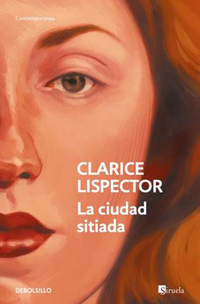 CIUDAD SITIADA, LA | 9788466381758 | LISPECTOR, CLARICE
