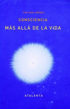 CONSCIENCIA MAS ALLA DE LA VIDA | 9788412074321 | LOMMEL, PIM VAN