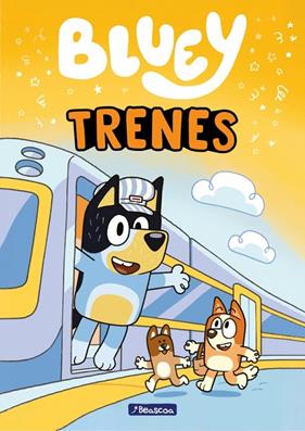 BLUEY : TRENES | 9788448872601