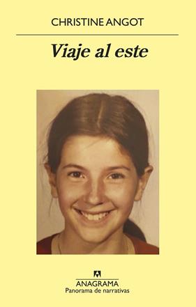 VIAJE AL ESTE | 9788433981240 | ANGOT, CHRISTINE