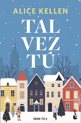 TAL VEZ TÚ | 9788408308096 | KELLEN, ALICE
