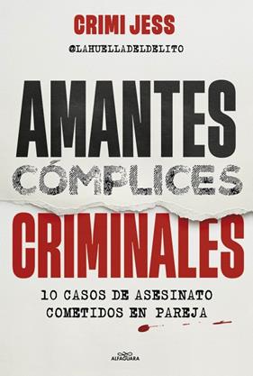 AMANTES CÓMPLICES CRIMINALES | 9791387949051 | CRIMI JESS