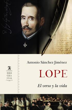 LOPE : EL VERSO Y LA VIDA | 9788437638621 | SANCHEZ JIMENEZ, ANTONIO