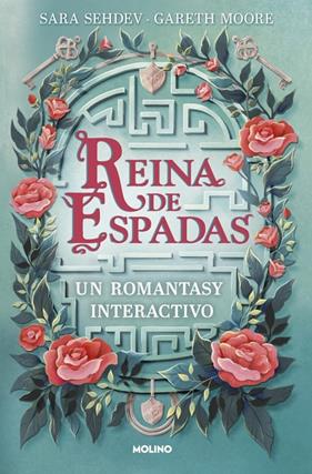 REINA DE ESPADAS : UN ROMANTASY INTERACTIVO | 9788427255449 | MOORE, DR. GARETH ; SEHDEV, SARA