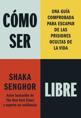 CÓMO SER LIBRE | 9788411193177 | SENGHOR, SHAKA