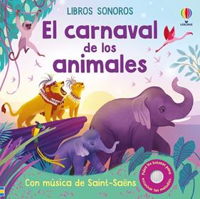 CARNAVAL DE LOS ANIMALES, EL | 9781836067306 | WATT, FIONA