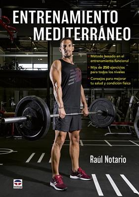 ENTRENAMIENTO MEDITERRANEO | 9788416676965 | NOTARIO, RAUL.