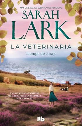 VETERINARIA 3 : TIEMPO DE CORAJE | 9788410381902 | LARK, SARAH