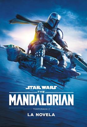 STAR WARS THE MANDALORIAN : LA NOVELA TEMPORADA 2 | 9788408257769