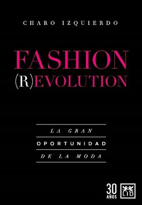 FASHION REVOLUTION | 9788418578595 | IZQUIERDO, CHARO