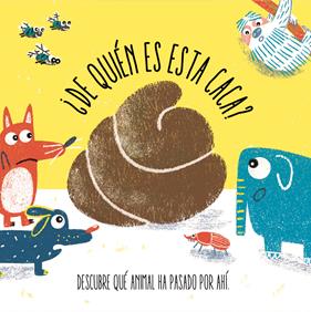 DE QUIÉN ES ESTA CACA? : DESCUBRE QUÉ ANIMAL HA PASADO POR AHÍ | 9788412268225 | ONN, AIDAN