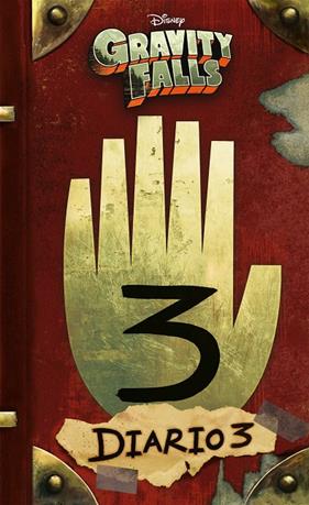 GRAVITY FALLS : DIARIO 3 | 9788417529468 | DISNEY