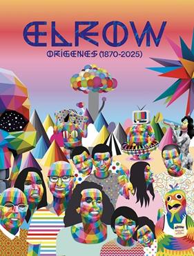 ELROW : LOS ORIGENES (1870-2025) | 9788467977073 | MORATO, XAVIER ; GIRO, JOSEP ; FAMILIA ARNAU