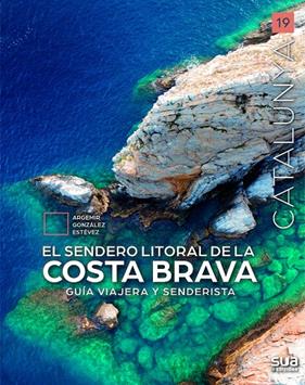 SENDERO DEL LITORAL DE LA COSTA BRAVA, EL | 9788482169217 | GONZALEZ ESTEVEZ, ARGEMIR