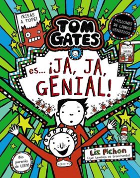 TOM GATES, 22 :  TOM GATES ES... ¡JA, JA, GENIAL! | 9788469644096 | PICHON, LIZ