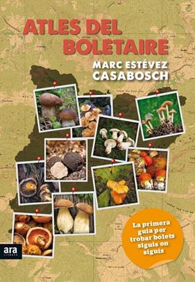 ATLES DEL BOLETAIRE | 9788494279997 | CASABOSCH, MARC ESTEVEZ