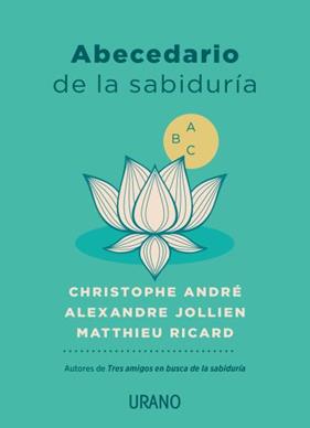 ABECEDARIO DE LA SABIDURÍA | 9788417694357 | RICARD, MATTHIEU ; ANDRÉ, CHRISTOPHE ; JOLLIEN, ALEXANDRE