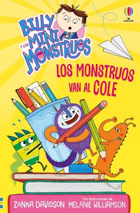 BILLY Y LOS MINI MONSTRUOS 2 : LOS MONSTRUOS VAN AL COLE | 9781836065746 | DAVIDSON, SUSANNA ; WILLIAMSON, MELANIE