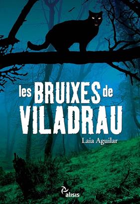 BRUIXES DE VILADRAU, LES | 9788492406371 | AGUILAR, LAIA