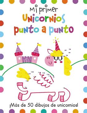 UNICORNIOS PUNTO A PUNTO | 9788417586546 | POTTER, JOE / GOLDING, ELIZABETH