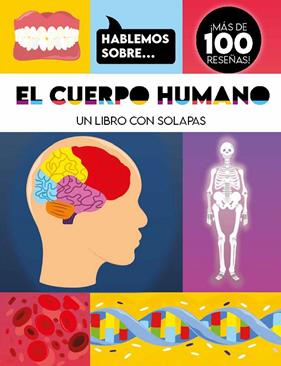 HABLEMOS SOBRE... EL CUERPO HUMANO | 9788410516953