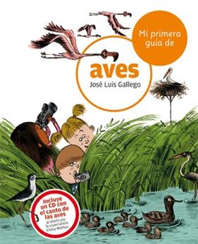 MI PRIMERA GUIA DE AVES ( CON CD ) | 9788424633738 | GALLEGO, JOSE LUIS