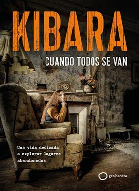 CUANDO TODOS SE VAN | 9788408326731 | KIBARA