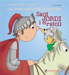 SANT JORDI I EL RATOLI | 9788484129349 | RIO, CARMINA DEL