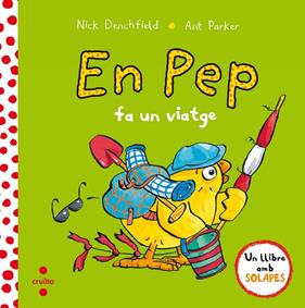 EN PEP FA UN VIATGE | 9788466143639 | DENCHFIELD, NICK ; PARKER, ANT