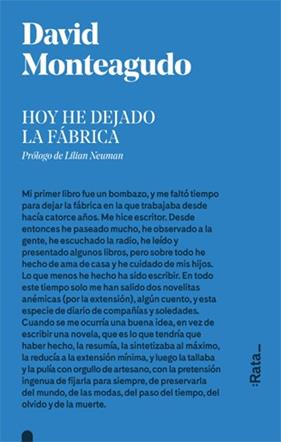 HOY HE DEJADO LA FABRICA | 9788416738281 | MONTEAGUDO, DAVID