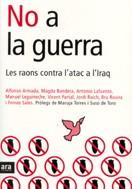 NO A LA GUERRA. LES RAONS CONTRA L'ATAC A L'IRAQ | 9788493288662 | ARMADA RODRÍGUEZ, ALFONSO