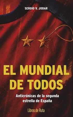MUNDIAL DE TODOS, EL | 9791387955564 | SERGIO V. JODAR
