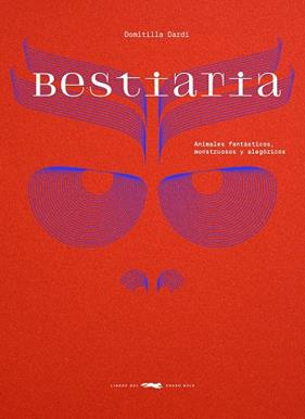 BESTIARIA | 9788412970180 | DARDI, DOMITILLA