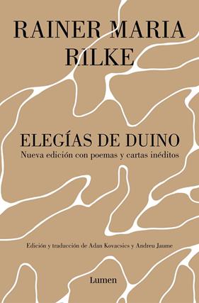 ELEGÍAS DE DUINO (NUEVA EDICIÓN CON POEMAS Y CARTAS INÉDITOS) | 9788426424358 | RILKE, RAINER MARIA