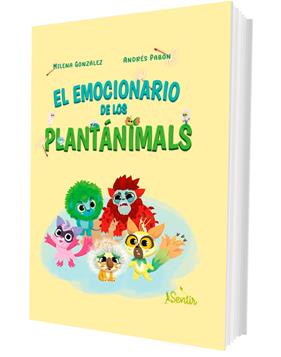 EMOCIONARIO DE LOS PLANTÁNIMALS, EL | 9788426739148 | GONZÁLEZ, MILENA ; PABÓN, ANDRÉS