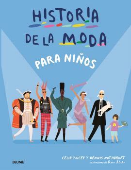 HISTORIA DE LA MODA PARA NIÑOS | 9788410469624 | JOICEY, CELIA ; NOTHDRUFT, DENNIS