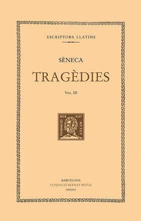 TRAGÈDIES (VOL. III) | 9788498594713 | SÈNECA