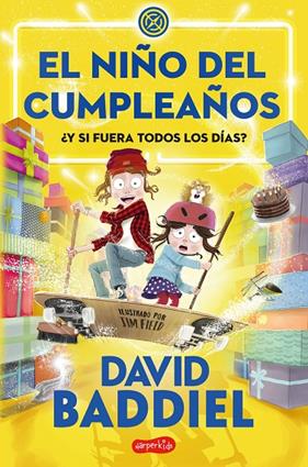 NIÑO DEL CUMPLEAÑOS, EL | 9788419802057 | BADDIEL, DAVID ; FIELD, JIM